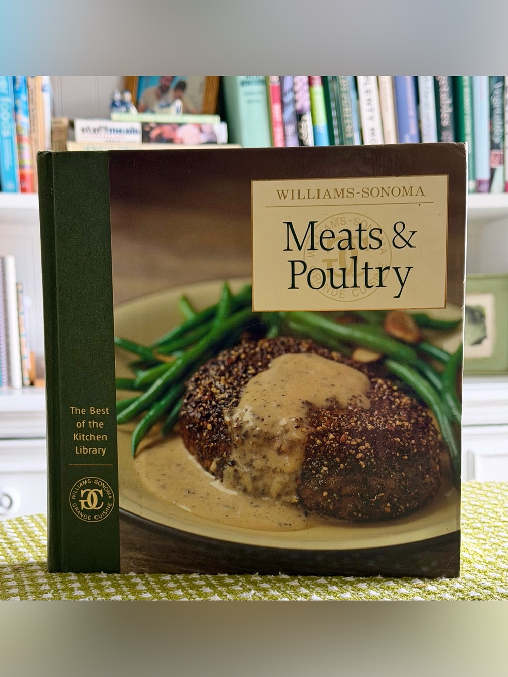 Williams Sonoma The Best of The Kitchen Library Meats & Poultry Cookbook